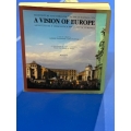 ARCHITECTURE AND URBANISM FOR THE EUROPEAN CITY - A VISION OF EUROPE
