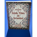 A Self-Guide to Iznik Tiles in Istanbul 