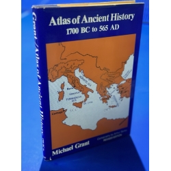 Atlas of Ancient History: 1700 BC to 565 AD