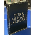 Türk Mimari Eserleri - Works of Turkish Architecture