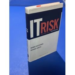 IT Risk: Turning Business Threats into Competitive Advantage